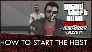 GTA Online: How To Start The Doomsday Heist GTA Online: How To Start The Doomsday Heist