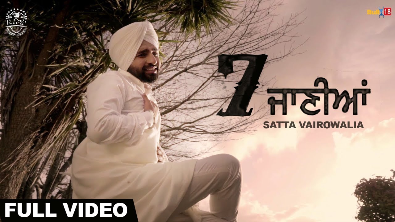 7 Jaaniya   Satta Vairowalia  Full Video  Reejhan Films