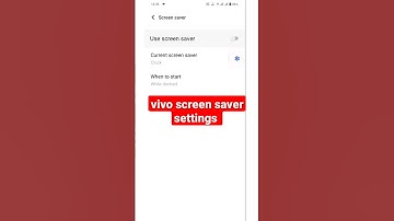 vivo screen saver setting, vivo me screen saver kaise kare