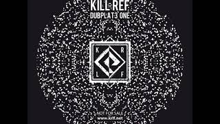 Kill Ref - PublicNois3