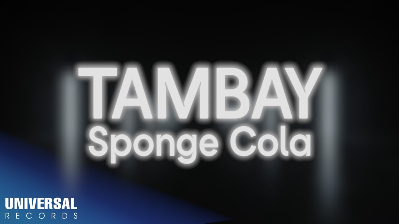 Spong Cola   Tambay Official Lyric Video