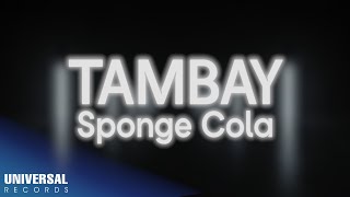 Spong Cola - Tambay (Official Lyric Video)