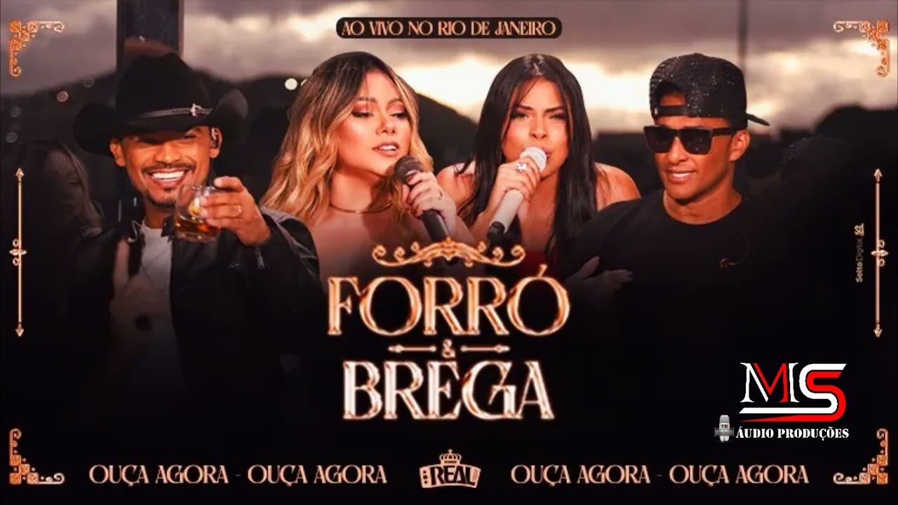 Forró & Brega - Forró Real - AO VIVO