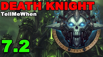 Death Knight TMW Profile for Patch 7.2 w/Download