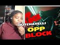 Dutchavelli x Fire - Opp Block (Official Video) REACTION