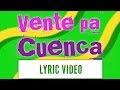 Vente pa cuenca lyric  rio music show