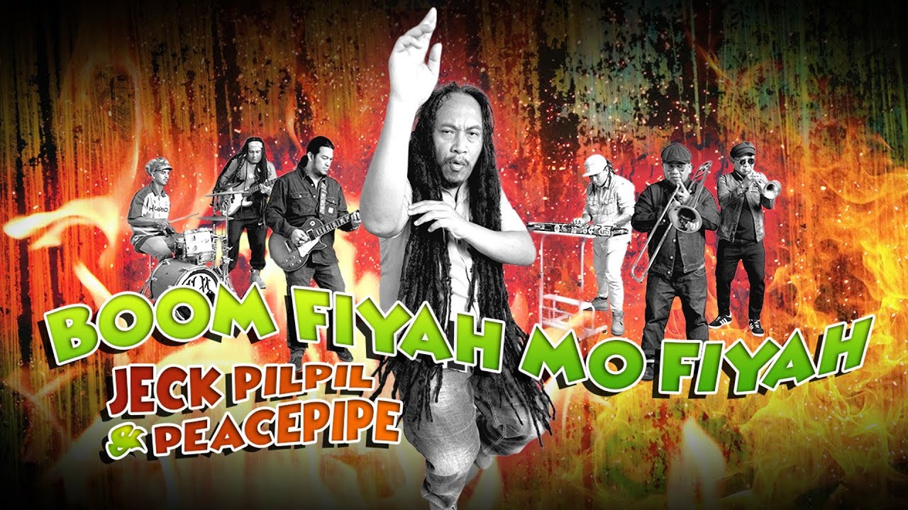 Jeck Pilpil & Peacepipe - Boom Fiyah Mo Fiyah (Official Video)
