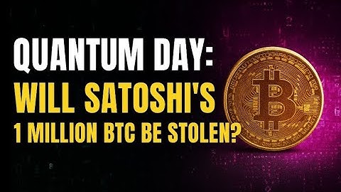 Quantum Day: Will Satoshi’s 1 Million BTC Be Stolen? I OrdinaryPulse