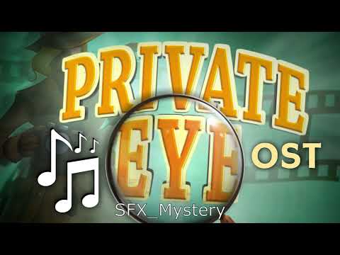 Private Eye: Greatest Unsolved Mysteries OST - SFXs