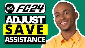 Adjust Save Assistance in FC 24