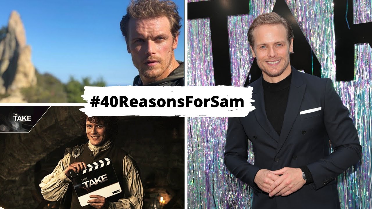 40ReasonsForSam | Happy BDay, Sam Heughan