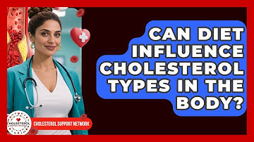 Can Diet Influence Cholesterol Types in the Body? - Cholesterol Support Network