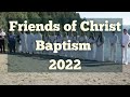 Friends of Christ Baptism |2022