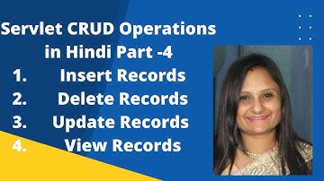 Servlet CRUD Operations in hindi Part -4