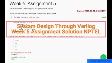 System Design Through Verilog Week 5 Assignment Solution NPTEL