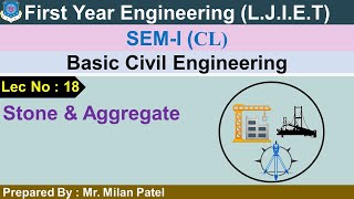 Lec-18_Stone & Aggregate| Basic Civil Engineering | First Year Engineering
