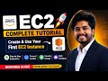 AWS EC2 Complete Tutorial 🚀 | Create & Use Your First EC2 Instance Step-by-Step | AWS Beginner Guide