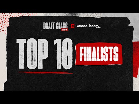 🎤 Draft Class LIVE: Top 10 Finalists Revealed (Hosted by Kato, Greg & Abe)