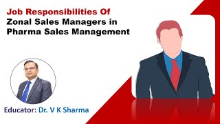 Roles and responsibilities of zonal sales manager in pharma