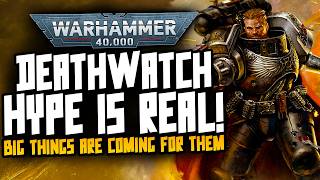 BIG THINGS are happening with The Deathwatch...I AM EXCITED.