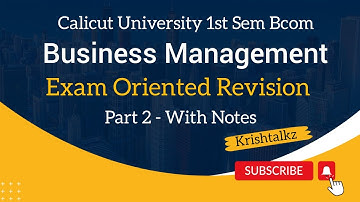 1st Sem Bcom |Business Management |Exam Oriented Revision| Part 2| with Notes|