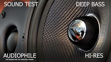 Deep Bass Sound Test Demo - Hires Music Collection 2022 - Audiophile