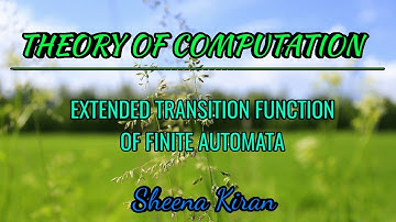 Extended Transition Function of  Finite Automata || Sheena Kiran