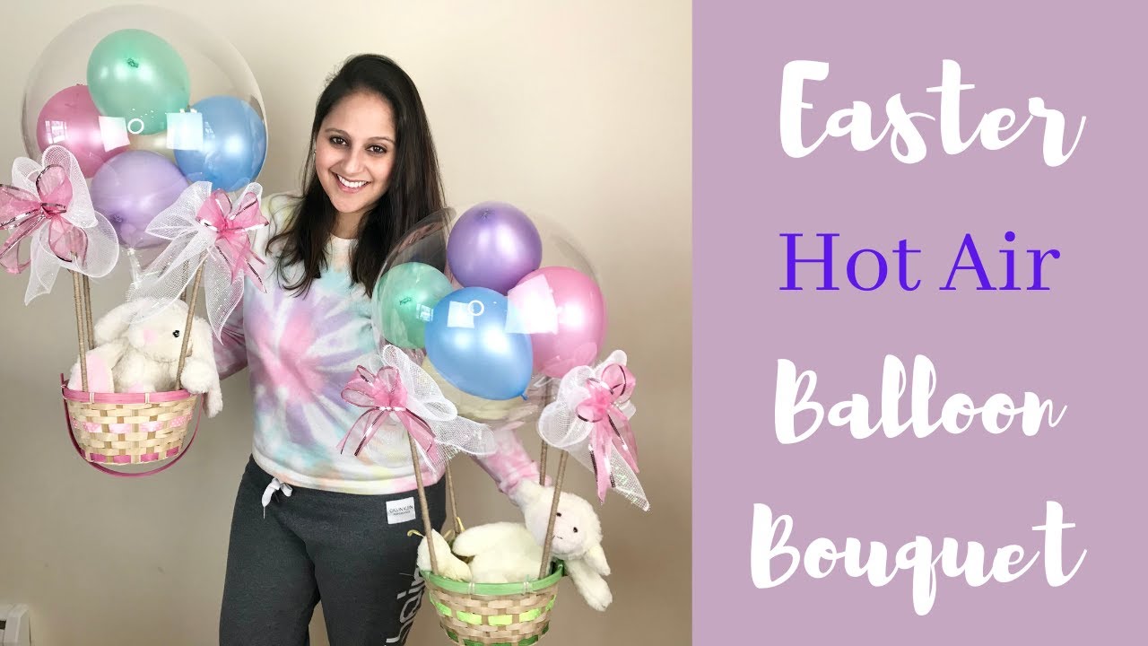 EASTER BASKET HOT AIR BALLOON, DIY EASTER BASKET BOBO BALLOON