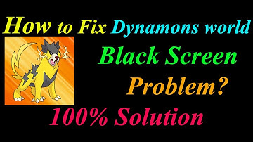 How to Fix Dynamons World App Black Screen Problem Solutions Android & Ios - App Black Screen Error