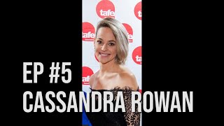Breaking the Mould Podcast No. 5 - Cassandra Rowan Wealth