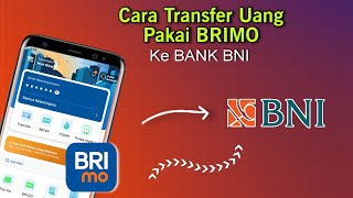 How to Transfer Money Using BRIMO to a BNI Bank Account | Send Money from BRI to BNI Using BRIMO