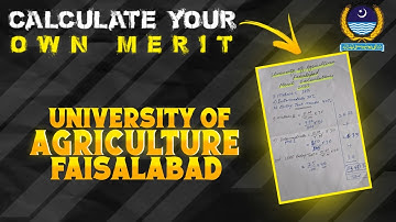 How to Calculate UAF Merit 2023 | UAF Merit Calculation Formula 2023 | University of Agriculture FSD