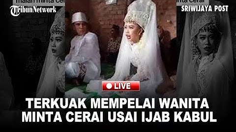 🔴TERNYATA Korban? Viral Pengantin Wanita Minta Cerai Usai Ijab Kabul, Ini Nasib Mempelai Pria