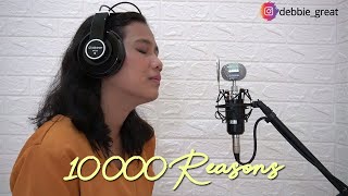 10.000 Reasons (Bless The Lord) | Cover by Debbie Sipahutar