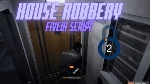 House robbery fivem script | Fivem Scripts - Fivem Script Store