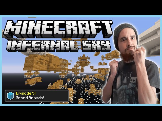 Minecraft: Infernal Sky Survival [5] - Grand Armada!