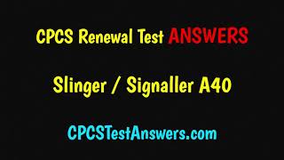 CPCS Renewal Test ANSWERS Slinger / Signaller