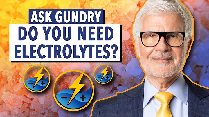 Do you need Electrolytes?  | Ask Dr. Gundry