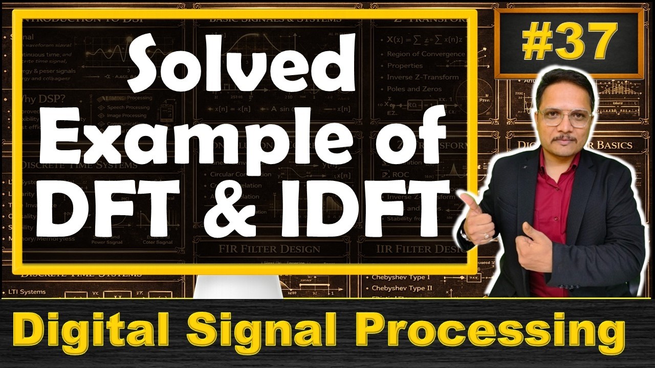 Solved Example of DFT & IDFT | Step by Step Solutions - YouTube