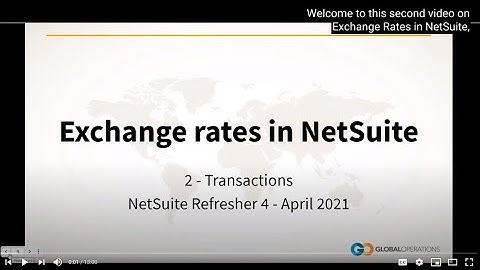 NetSuite Refresher 4   Exchange Rates 2 中文