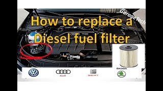 How To Change A Diesel Fuel Filter VW/Audi 2.0l TDI