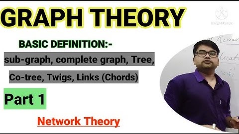 Introduction of Graph Theory | Part 1  | Network Theory