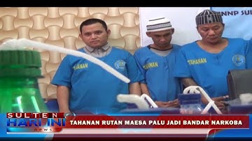 TAHANAN RUTAN MAESA PALU JADI BANDAR NARKOBA