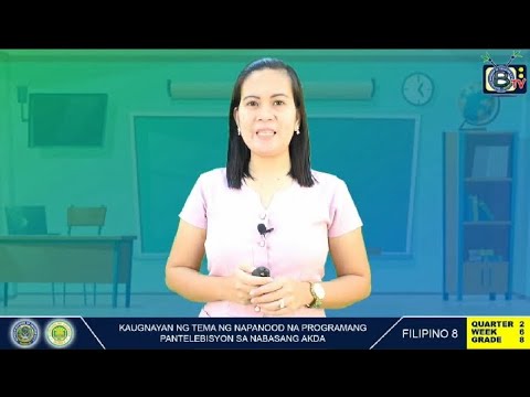 Kaugnaya ng Tema ng napanood na programang pantelebisyon sa nabasang akda