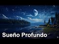 SUEÑO PROFUNDO Música para dormir Rápido Y Profundamente, Música que te Ayudara Dormir Rápidamente