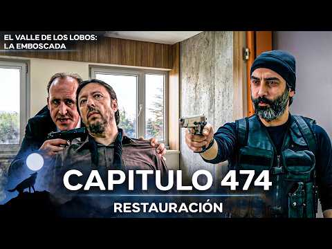 Valley of the Wolves: Ambush - Restoration Episode 474