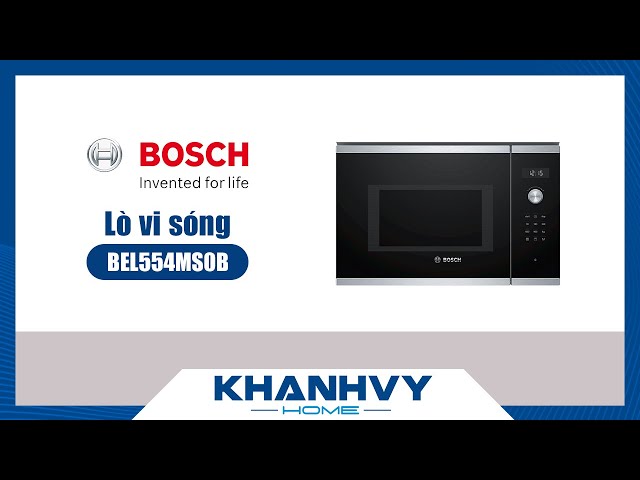 Lò vi sóng Bosch BEL554MS0B - Series 6 - AutoPilot 8 & rã đông theo trọng lượng - Khánh Vy Home