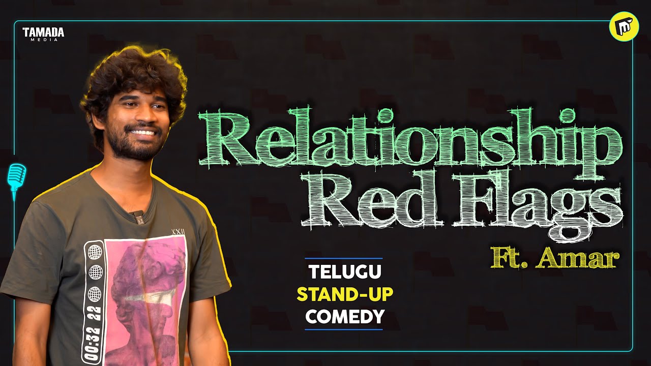 Relationship Red Flags Ft. Amar Telugu StandUp Comedy MicKiKirkiri