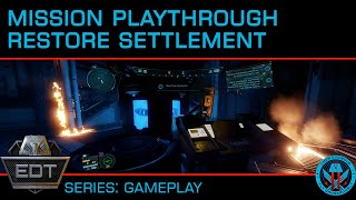 Mission Playthrough w/o Commentary: Restore Settlement & Extinguish Fire: Elite Dangerous Odyssey