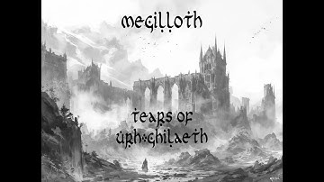 Megilloth - Tears of Urh Ghilaeth